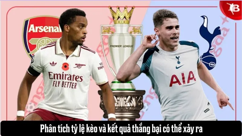 Nhận định điểm mạnh - yếu giữa 2 đội Arsenal và Tottenham